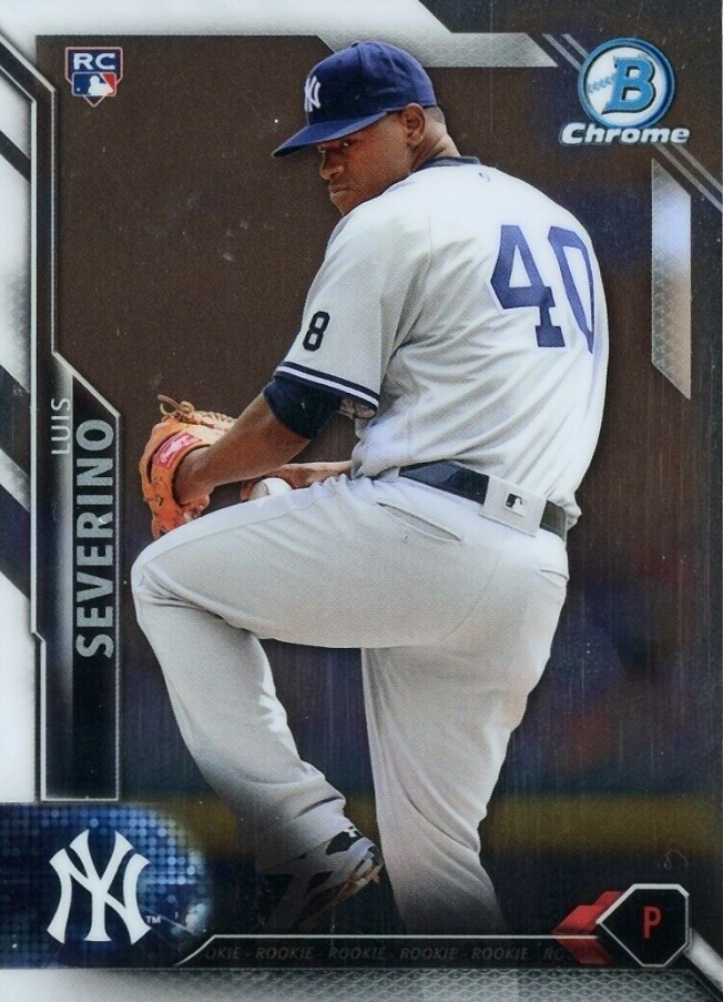 2016 Bowman Chrome Luis Severino #67 Baseball Card