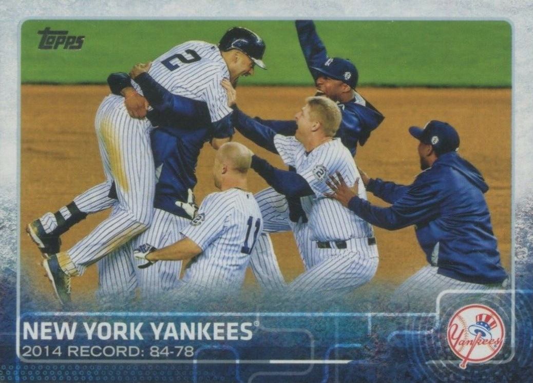 2015 Topps New York Yankees Team #697 Baseball Card