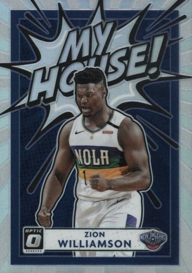 2020 Panini Donruss Optic My House! Zion Williamson #18 Basketball Card