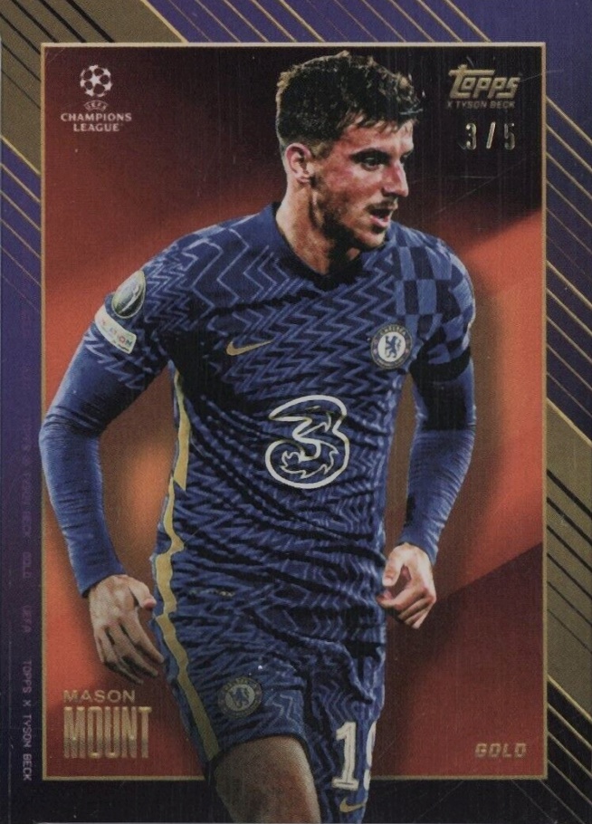 2021 Topps Gold X Tyson Beck UEFA Champions League Mason Mount # Soccer Card