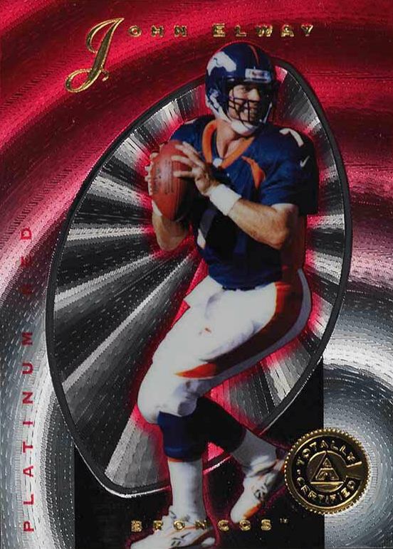 1997 Pinnacle Totally Certified John Elway #10 Football Card