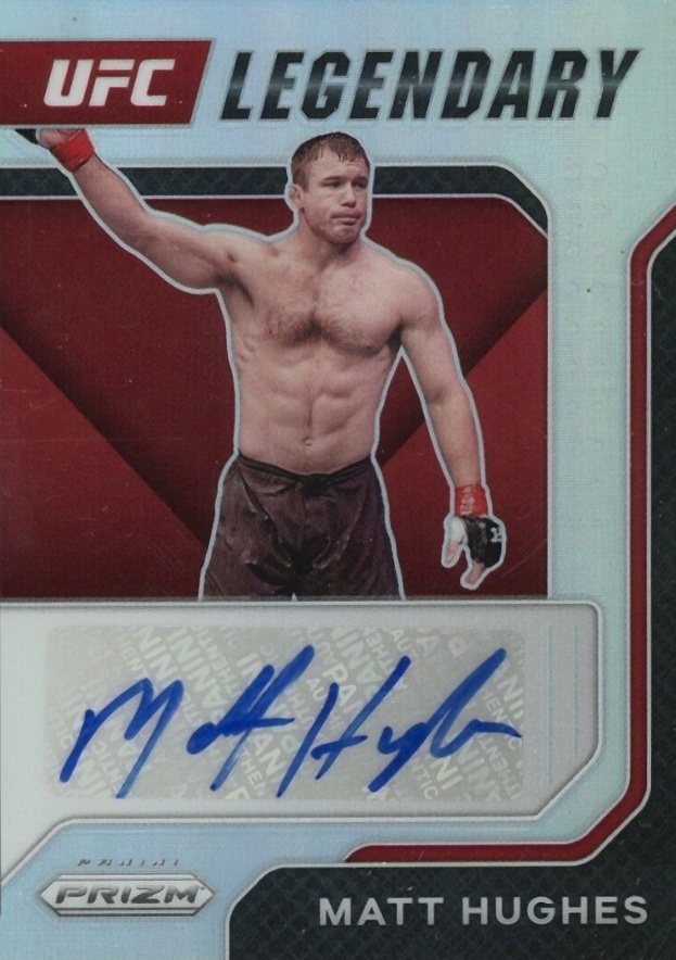 2022 Panini Prizm UFC Legendary Signatures Matt Hughes #LSMHS Other Sports Card