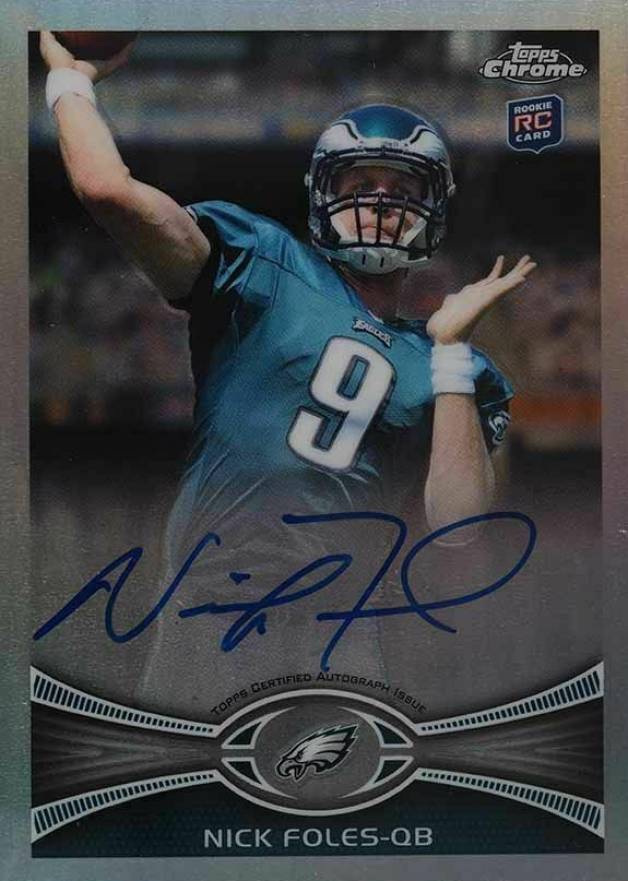 2012 Topps Chrome Nick Foles #153 Football Card