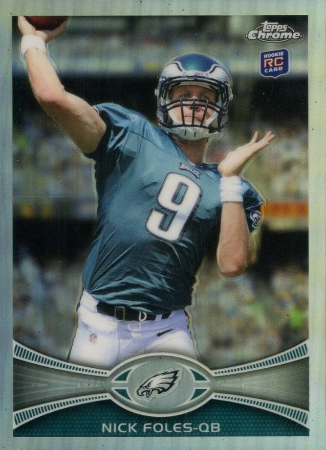 2012 Topps Chrome Nick Foles #153 Football Card