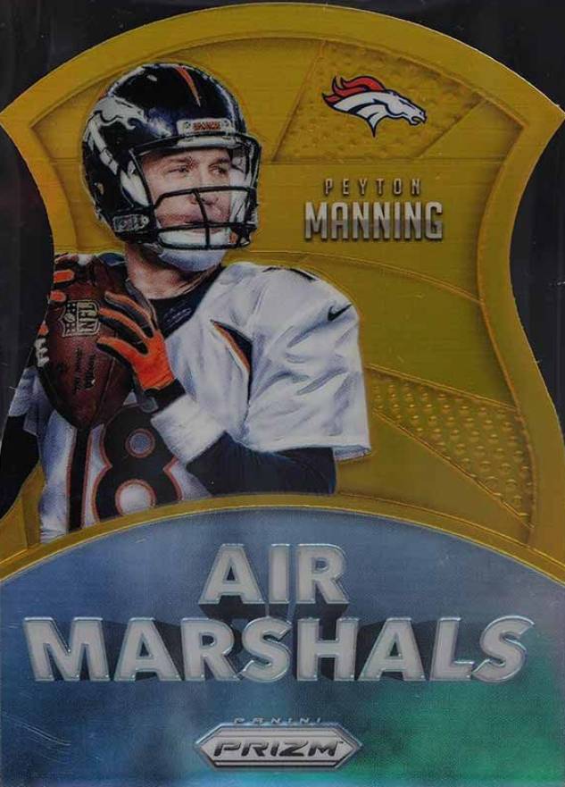 2015 Panini Prizm Air Marshals Peyton Manning #AM2 Football Card