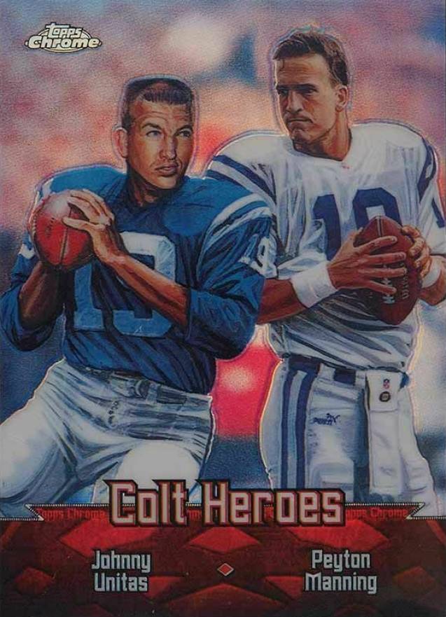 2000 Topps Chrome Combos Johnny Unitas/Peyton Manning #TC1 Football Card