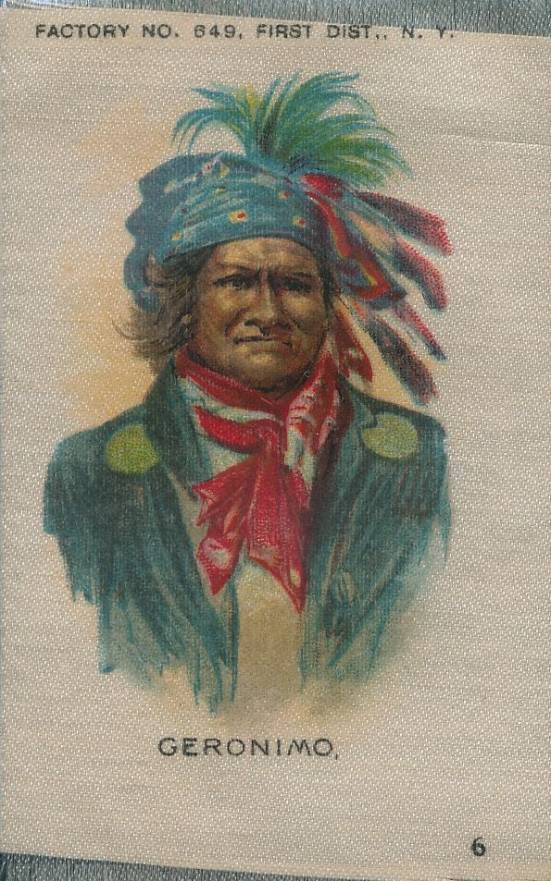 1910 Silks American Indian Chiefs Geronimo #6 Non-Sports Card