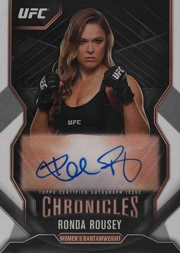 2015 Topps UFC Chronicles Autographs Ronda Rousey #RRO Other Sports Card