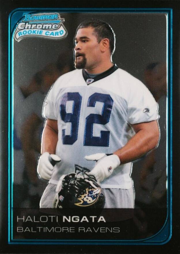 2006 Bowman Chrome Haloti Ngata #64 Football Card