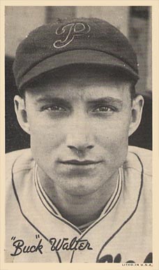 1936 Goudey Premiums-Type 1-Wide Pen "Buck" Walter # Baseball Card