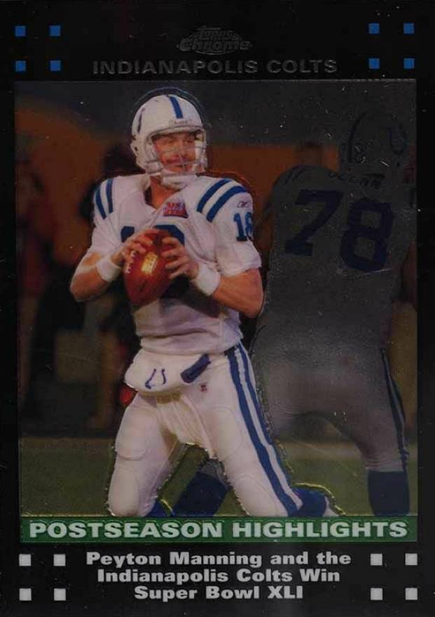 2007 Topps Chrome Peyton Manning #TC53 Football Card