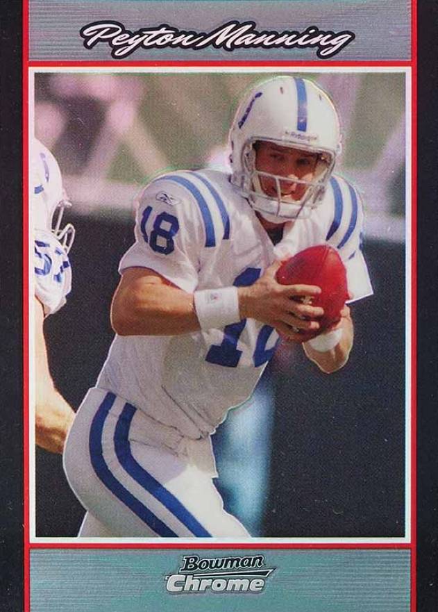 2007 Bowman Chrome Peyton Manning #BC171 Football Card