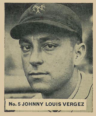 1936 Goudey World Wide Gum  Johnny Louis Vergez #5 Baseball Card