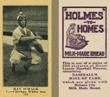 1916 Holmes for Homes Bread Ray Schalk #155 Baseball Card