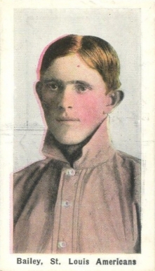 1910 Sporting Life Bailey, St. Louis Americans # Baseball Card