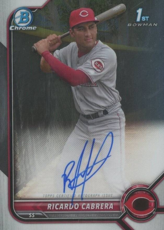 2022 Bowman Chrome Prospect Autographs Ricardo Cabrera #CPARCA Baseball Card