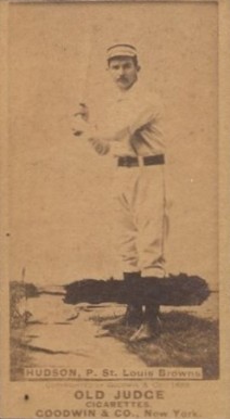 1887 Old Judge Hudson, P., St. Louis Browns #239-2a Baseball Card