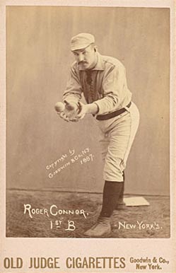 1888 Old Judge Cabinets Roger Connor, 1st B New York's. #88-2 Baseball Card