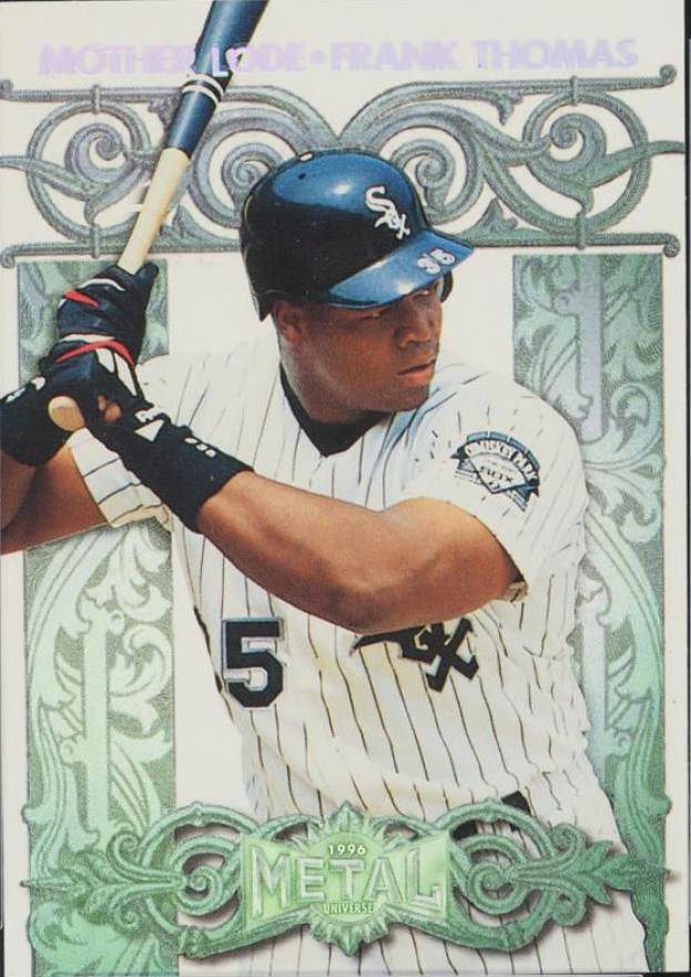 1996 Metal Universe Mother Lode Frank Thomas #11 Baseball Card