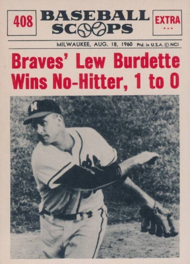 1961 Nu-Card Baseball Scoops Braves Burdette Wins No-Hitter #408 Baseball Card