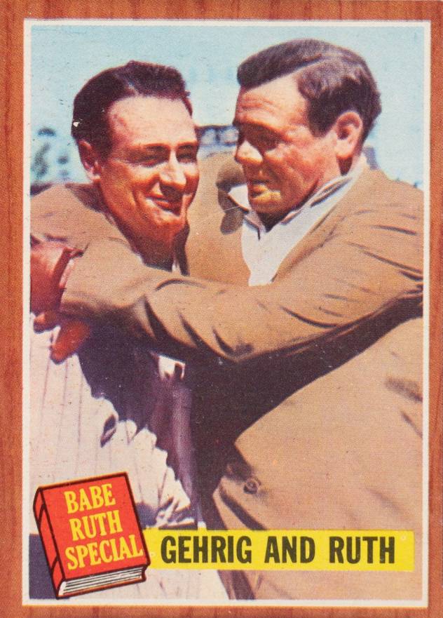 1962 Topps Gehrig And Ruth #140 Baseball Card