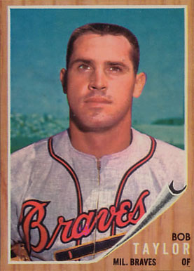 1962 Topps Bob Taylor #406 Baseball Card