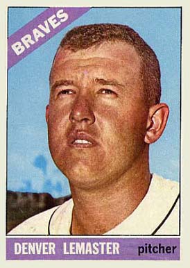 1966 Topps Denver Lemaster #252 Baseball Card