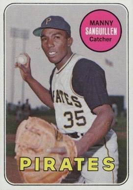 1969 Topps Manny Sanguillen #509 Baseball Card