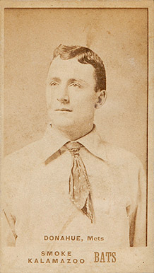 1887 Kalamazoo Bats Jim Donahue # Baseball Card