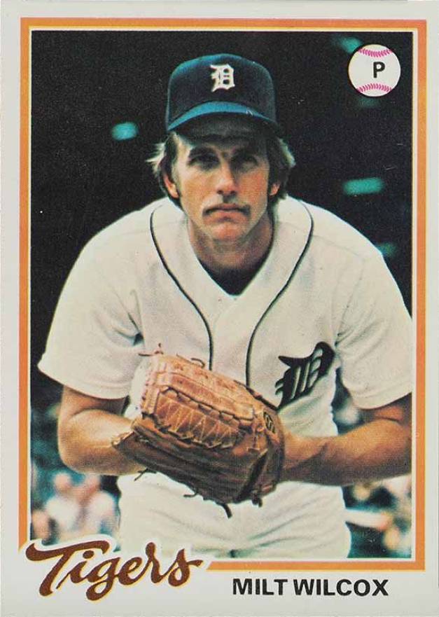 1978 Topps Milt Wilcox #151 Baseball Card