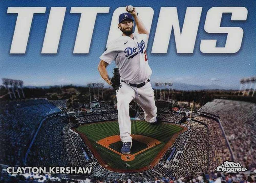 2023 Topps Chrome Topps Chrome Titans Clayton Kershaw #CT1 Baseball Card