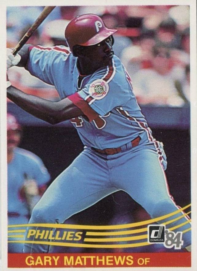 1984 Donruss Gary Matthews #233 Baseball Card