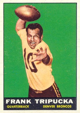 1961 Topps Frank Tripucka #193 Football Card