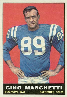 1961 Topps Gino Marchetti #7 Football Card