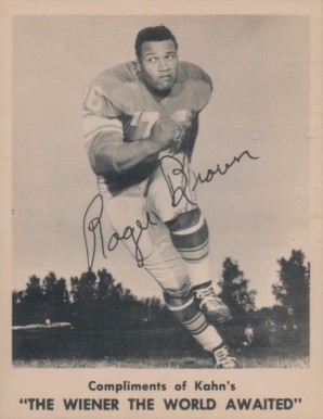 1963 Kahn's Wieners Roger Brown # Football Card