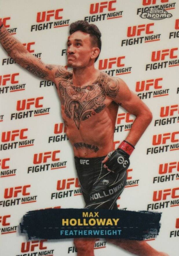 2024 Topps Chrome UFC UFC Fight Night Max Holloway #UFN9 Other Sports Card