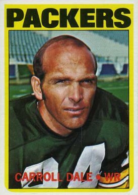 1972 Topps Carroll Dale #304 Football Card