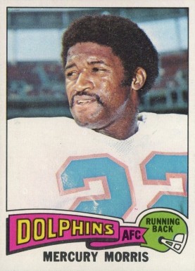 1975 Topps Mercury Morris #475 Football Card