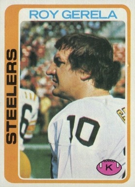 1978 Topps Roy Gerela #104 Football Card