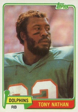 1981 Topps Tony Nathan #506 Football Card