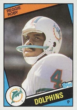 1984 Topps Reggie Roby #127 Football Card