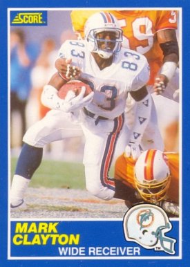 1989 Score Mark Clayton #12 Football Card