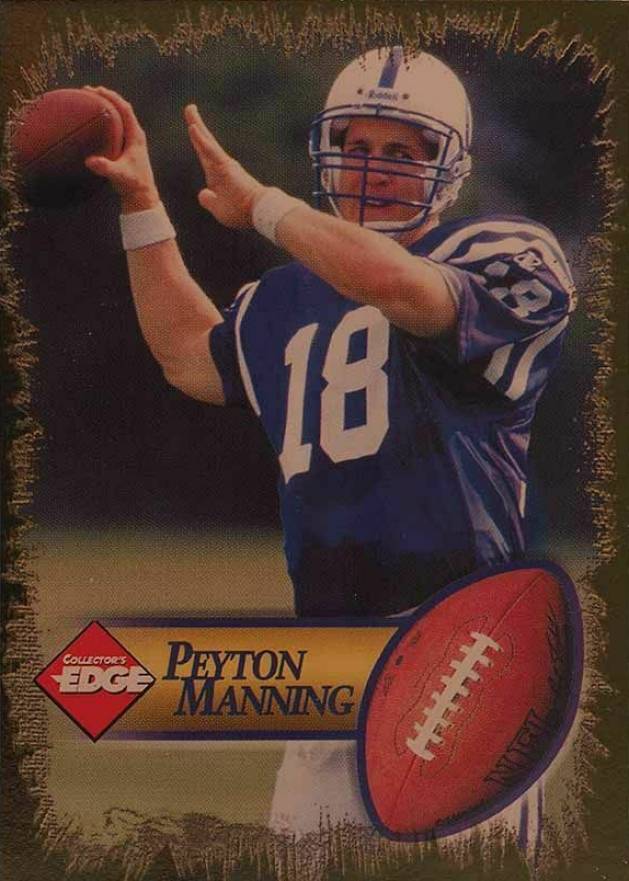 1998 Collector's Edge 1st Place Manning Peyton Manning # Football Card