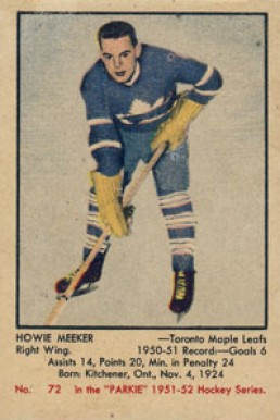 1951 Parkhurst Howie Meeker #72 Hockey Card