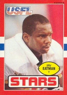 1985 Topps USFL Irv Eatman #12 Football Card