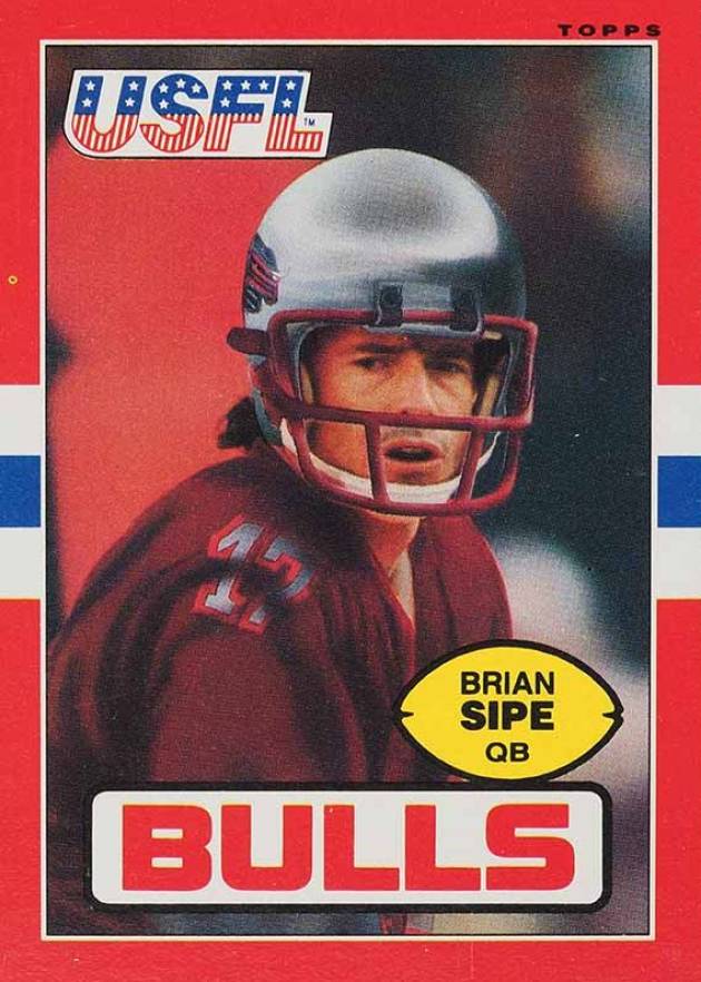 1985 Topps USFL Brian Sipe #56 Football Card