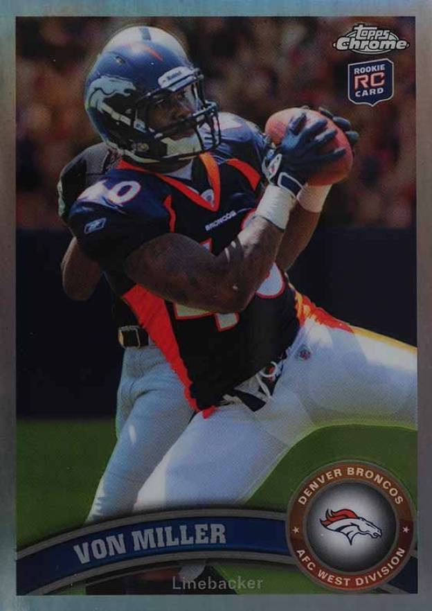 2011 Topps Chrome Von Miller #212 Football Card