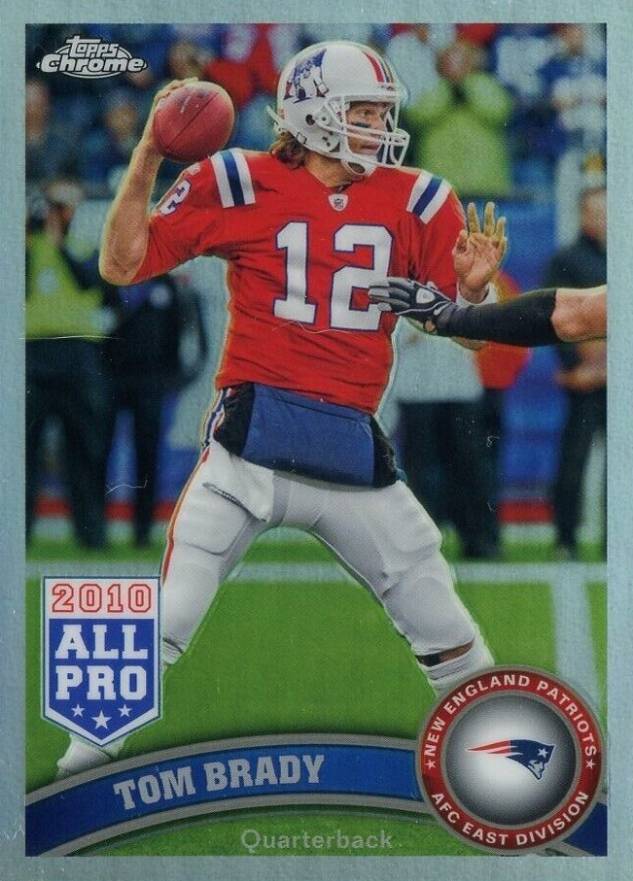 2011 Topps Chrome Tom Brady #20 Football Card