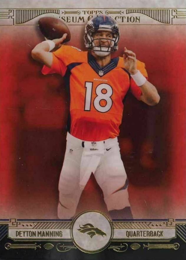 2014 Topps Museum Collection Peyton Manning #65 Football Card