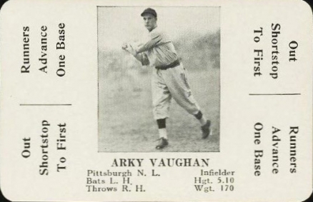 1936 S & S Game Arky Vaughn # Baseball Card